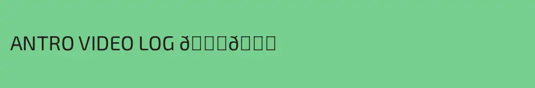 ANTRO VIDEO LOG 🍂🍁